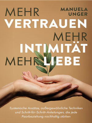 cover image of Mehr Vertrauen, mehr Intimität, mehr Liebe